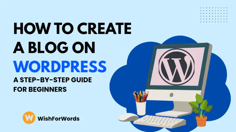 Read more about the article How to Make a Blog on WordPress in 2026: A Step-by-Step Beginner’s Guide