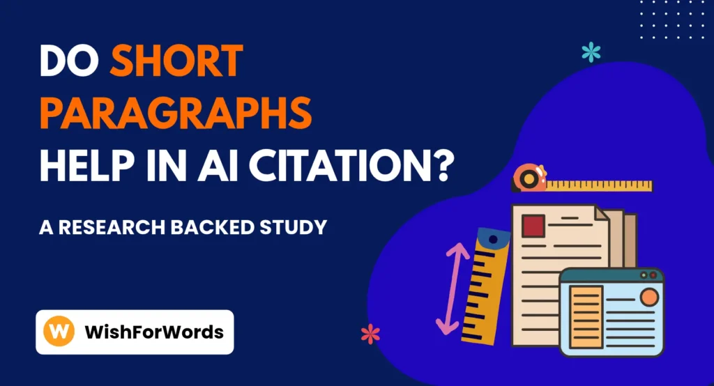 Do Short Paragraphs Help AI Cite Your Content? What the Research Says